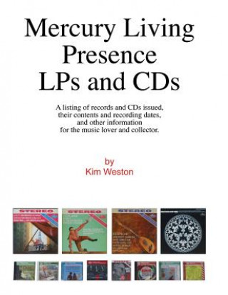 Libro Mercury Living Presence LPs and CDs Kim Weston