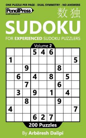 Knjiga Sudoku Book for Experienced Puzzlers: 200 Puzzles (Volume 2) Arberesh Dalipi