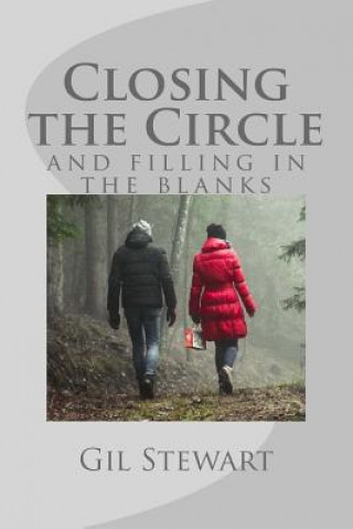 Knjiga Closing the Circle Gil Stewart