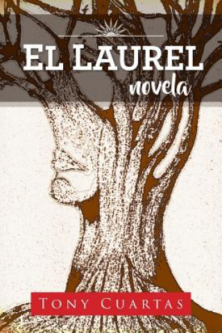 Book El Laurel Tony Cuartas