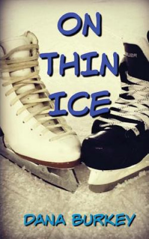 Book On Thin Ice Dana Burkey