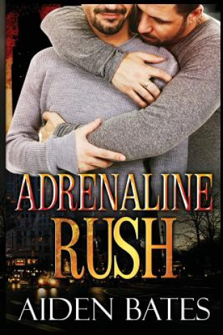 Kniha Adrenaline Rush Aiden Bates