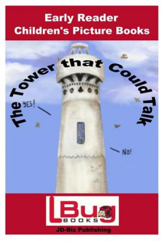 Kniha The Tower that Could Talk - Early Reader Children's - Picture Books Mendon Cottage Books