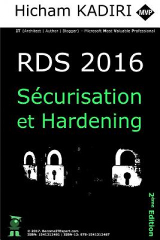 Kniha RDS 2016 - Securisation et Hardening: Guide du Consultant Hicham Kadiri