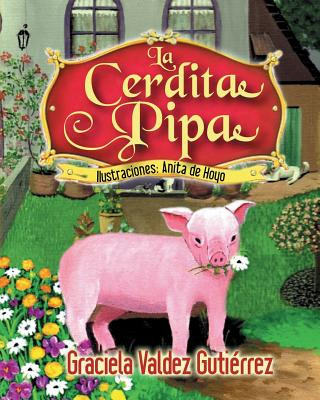Knjiga La cerdita Pipa Anita de Hoyo