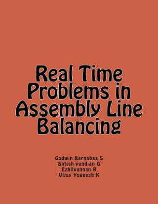 Book Real Time Problems in Assembly Line Balancing Satish Pandian G