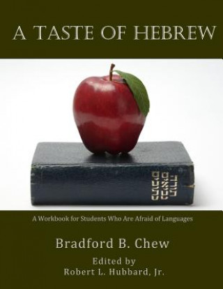 Knjiga A Taste of Hebrew: A Workbook for Students Who are Afraid of Languages Robert L Hubbard