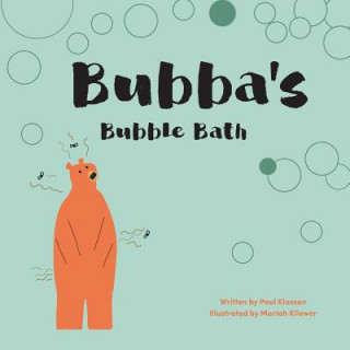 Knjiga Bubba's Bubble Bath Mariah Kliewer