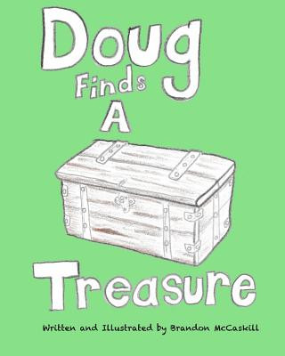 Knjiga Doug Finds A Treasure Brandon McCaskill