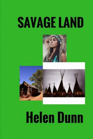 Kniha Savage Land Helen Dunn