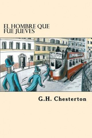 Carte El Hombre que fue Jueves G H Chesterton