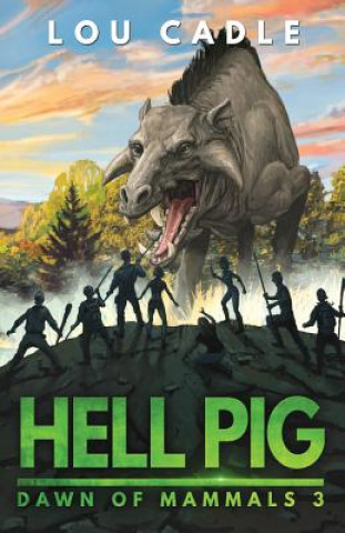 Knjiga Hell Pig Lou Cadle