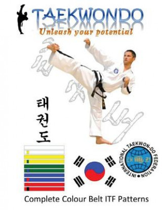 Kniha Taekwon Do: ITF - Colour Belt Patterns Stuart G Dutton