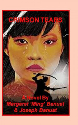 Knjiga Crimson Tears Margaret 'ming' Banuat