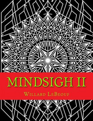 Knjiga Mindsigh II Willard Paul Lebeouf Jr