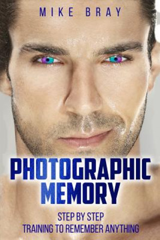 Buch Photographic Memory Mike Bray