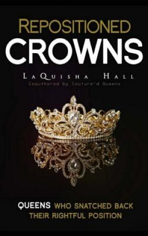 Knjiga Repositioned Crowns Couture'd Queens