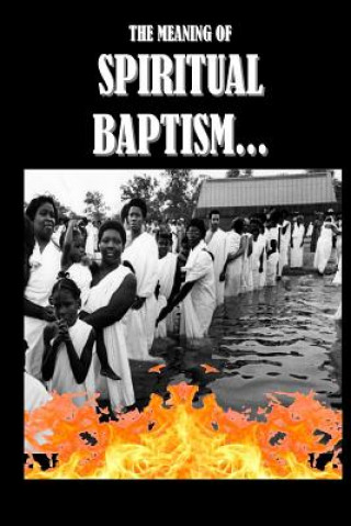Buch Spiritual Baptism Larry Montgomery Sr