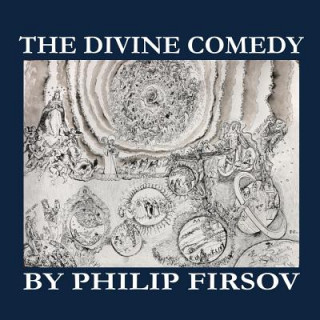 Książka The Divine Comedy: by Philip Firsov Philip Firsov