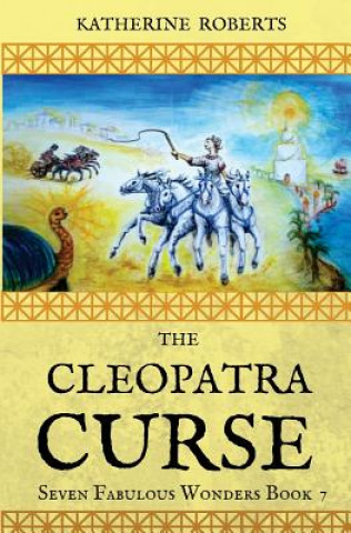 Kniha The Cleopatra Curse Katherine Roberts