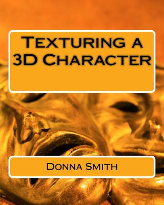 Boek Texturing a 3D Character Donna Smith
