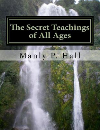 Kniha The Secret Teachings of All Ages Black Dragon Publishing