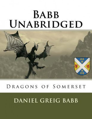Buch Babb Unabridged: Dragons of Somerset Ian Henry Babb