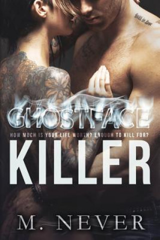 Knjiga Ghostface Killer M Never