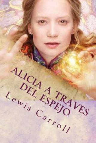 Книга Alicia a Traves del Espejo Lewis Carroll