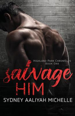 Buch Salvage Him Sydney Aaliyah Michelle