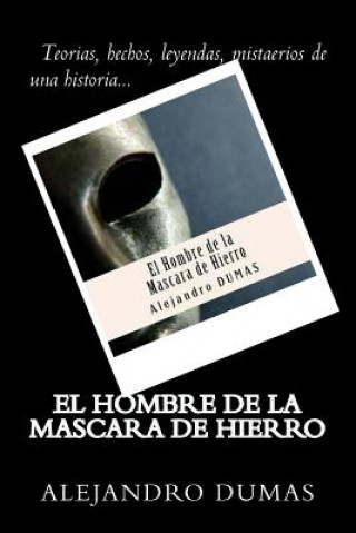 Knjiga El Hombre de la Mascara de Hierro (Spanish) Edition Alejandro Dumas