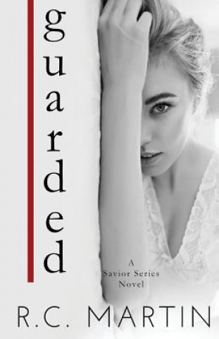 Knjiga Guarded R C Martin