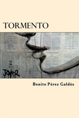 Kniha Tormento (Spanish Edition) Benito Perez Galdos