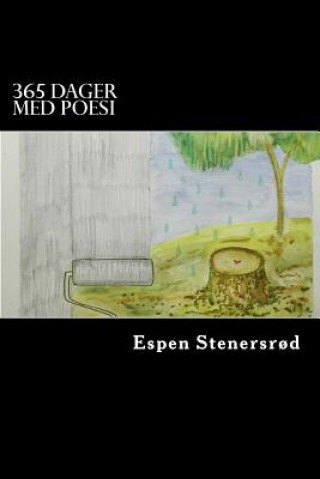 Kniha 365 dager med poesi: Dag 61-90 Espen Stenersrod