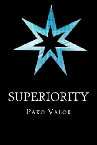 Knjiga Superiority Alexander a Morales