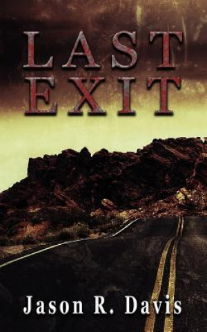 Knjiga Last Exit Jason Davis