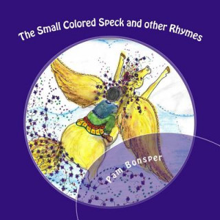 Livro The Small Colored Speck: and other Rhymes Pam Bonsper