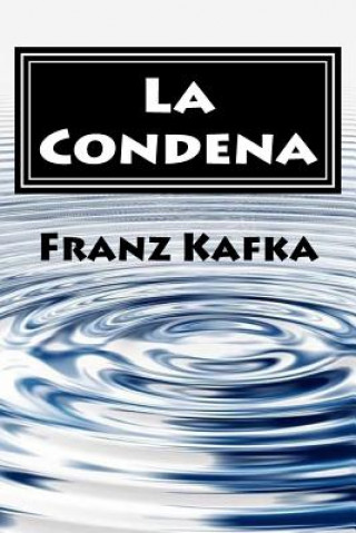 Knjiga La Condena Franz Kafka