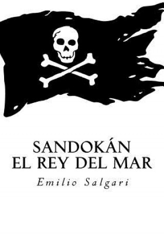 Kniha Sandokan: El Rey Del Mar Emilio Salgari