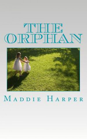 Knjiga The Orphan Maddie Harper
