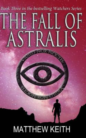 Kniha The Fall of Astralis Matthew Keith