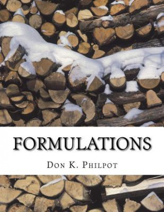 Kniha Formulations: More Experimental Writing Don K Philpot