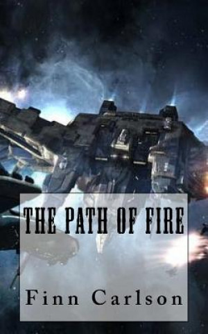 Knjiga The Path of Fire Finn Carlson