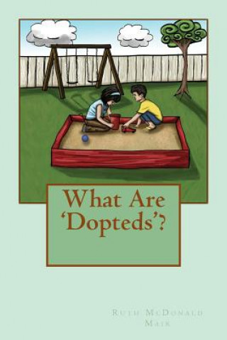 Knjiga What Are 'Dopteds'? Ashley Houska