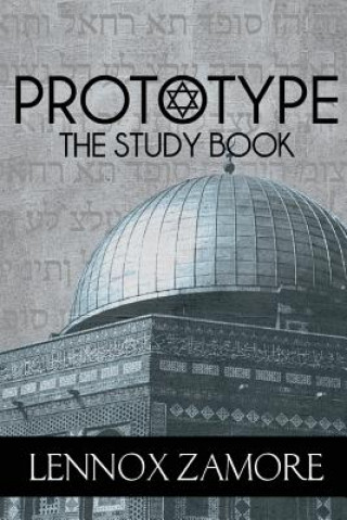 Knjiga Prototype: The Study Book Lennox Zamore