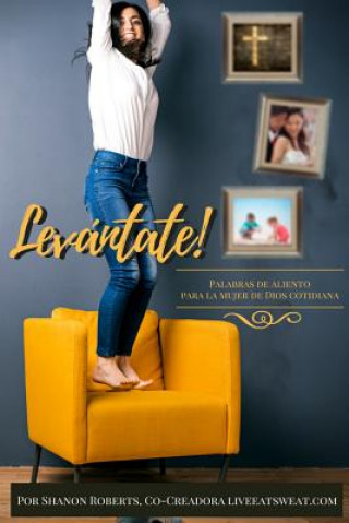 Knjiga Devociones Levantate Shanon Roberts