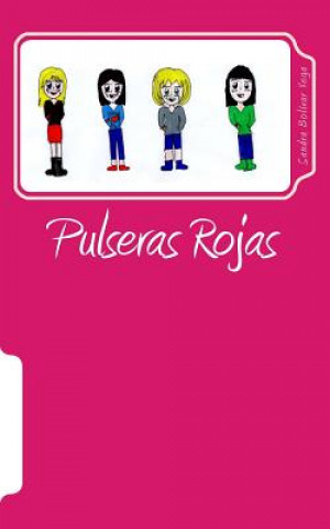 Könyv Pulseras Rojas Ampa Esquilo 4