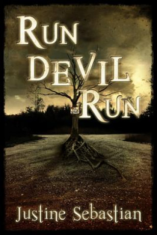 Knjiga Run Devil Run Justine Sebastian