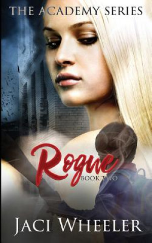 Knjiga Rogue Jaci Wheeler