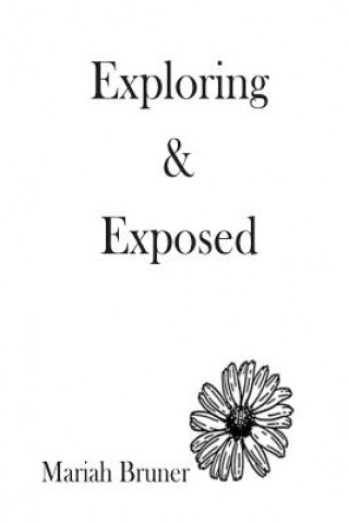 Knjiga Exploring & Exposed Mariah Bruner